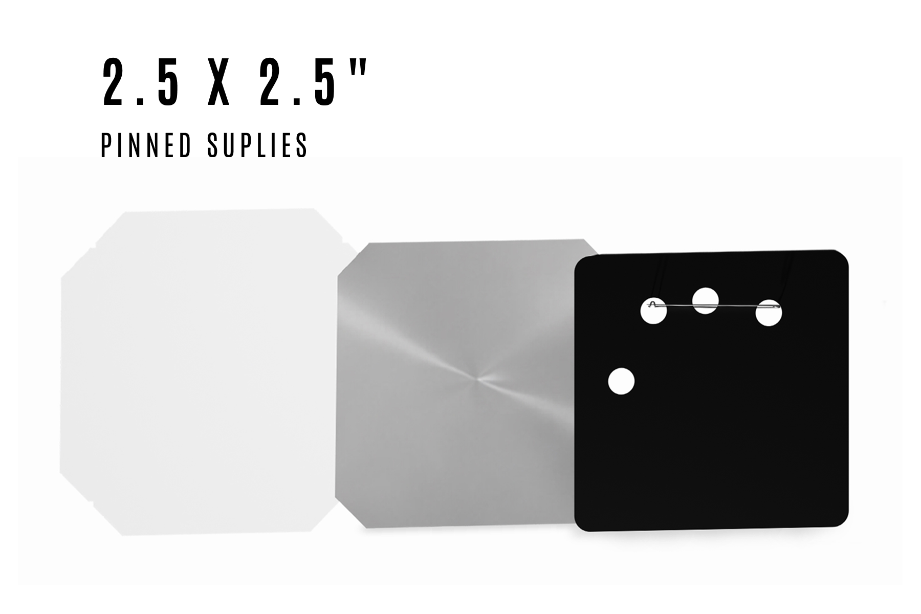 2.5 x 2.5" Pinned Square Supplies for 1000 buttons